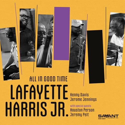 CD cover for Lafayette Harris Jr.'s “All In Good Time” featuring musicians.