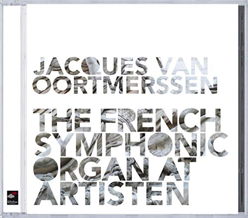 CD cover for Jacques van Oortmerssen’s “The French Symphonic Organ At Aristen.”