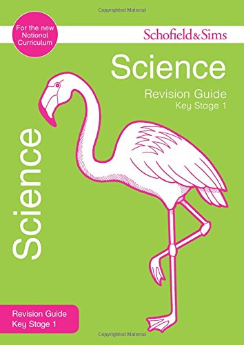 KS1 Science Revision Guide (for the SATs test) (Schofield & Sims Revision Guides)