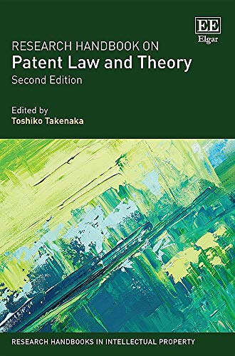Research Handbook on Patent Law and Theory: Second Edition
