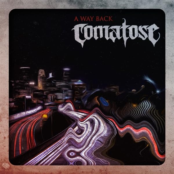Album cover for "Comatose - A Way Back" with city skyline art.