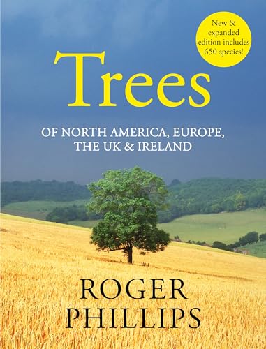 Trees : Of North America, Europe, the UK & Ireland