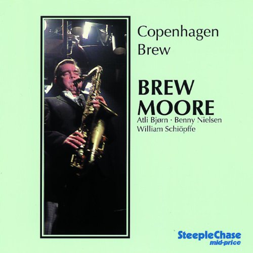CD cover for Brew Moore's "Copenhagen Brew" featuring a saxophonist.