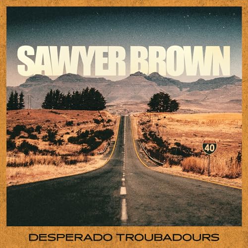 Sawyer Brown album cover: desert highway with mountains under a blue sky.