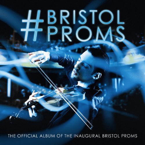 CD cover: violinist playing, blue lighting, "#Bristol Proms" text.