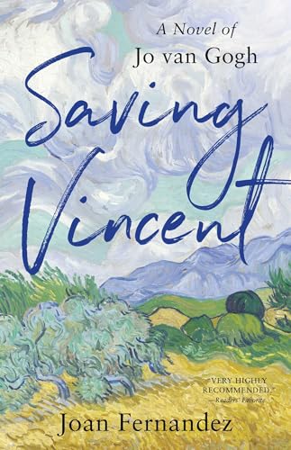 Saving Vincent : A Novel of Jo van Gogh