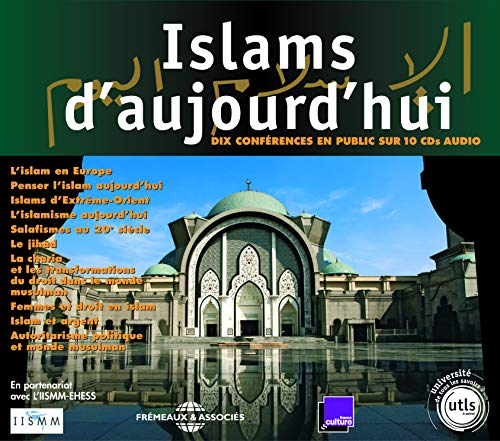 CD cover featuring a blue mosque reflected in water, titled "Islams d'aujourd'hui".