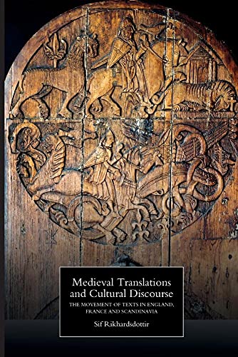 Medieval Translations and Cultural Discourse: The Movement of Texts in England