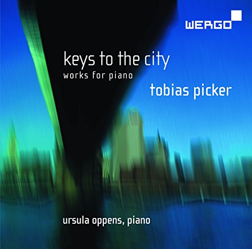 CD cover for Tobias Picker's "Keys to the City" with blurred city skyline.