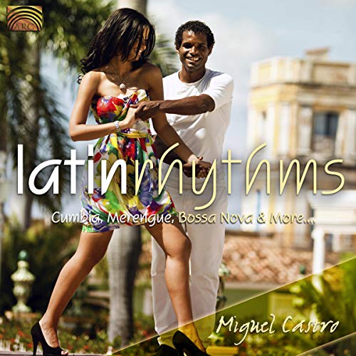 CD cover: couple dancing, palm trees, text "Latin Rhythms" and "Miguel Castro".