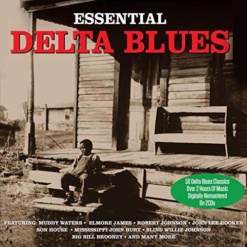 CD cover for "Essential Delta Blues" featuring a weathered porch scene.