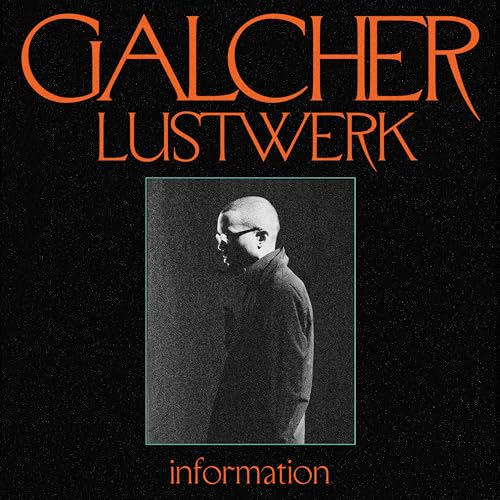 Vinyl album cover for Galcher Lustwerk’s “Information” featuring a portrait.
