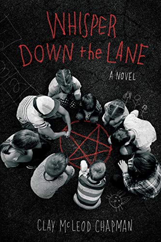 Whisper Down the Lane : A Novel