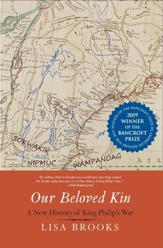 Our Beloved Kin: A New History of King Philips War