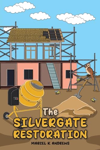 The Silvergate Restoration