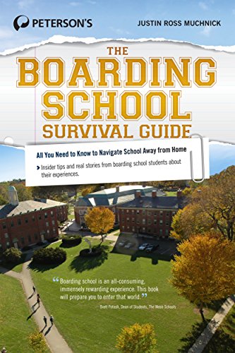 The Boarding School Survival Guide (Peterson's the Boarding School Survival Guide)