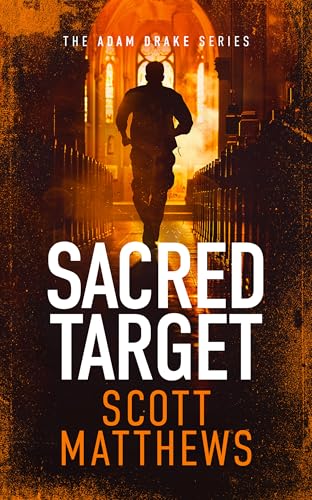 Sacred Target : An Adam Drake novel