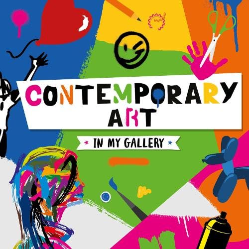 Contemporary Art (In My Gallery)