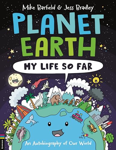 Planet Earth: My Life So Far : An Autobiography of Our World