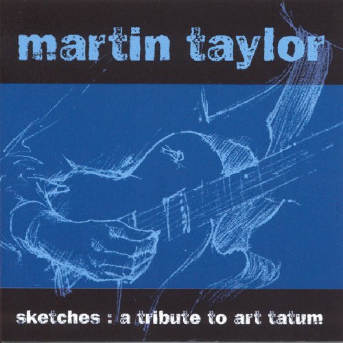 CD cover for Martin Taylor’s “Sketches,” featuring a sketched guitar.