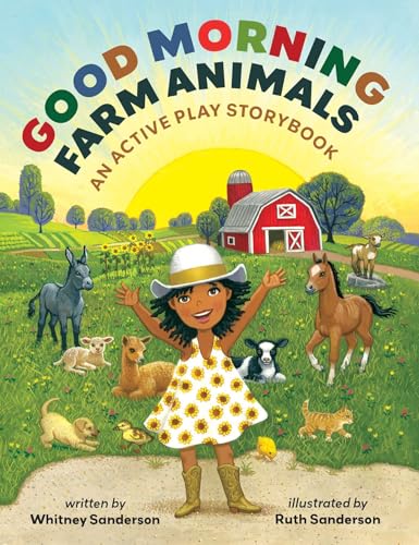 Good Morning, Farm Animals : An Active Play Storybook