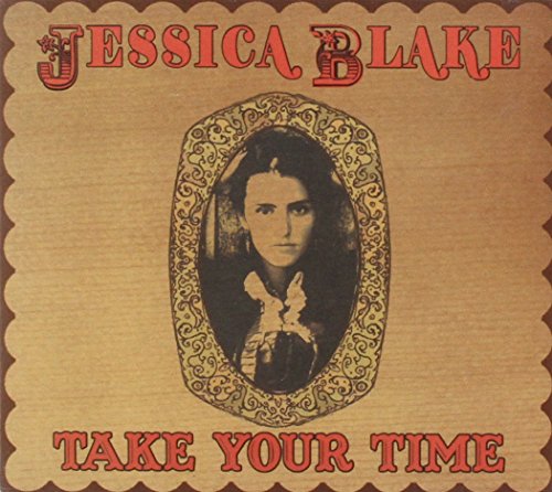 CD cover for Jessica Blake’s “Take Your Time” featuring a portrait.