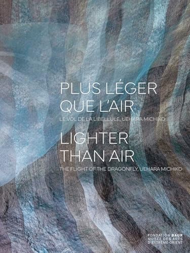 Plus leger que l'air - Lighter than air : The Flight of the Dragonfly, Uehara Michiko