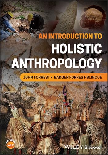 Book cover: “An Introduction to Holistic Anthropology” with archaeology and cultural imagery.