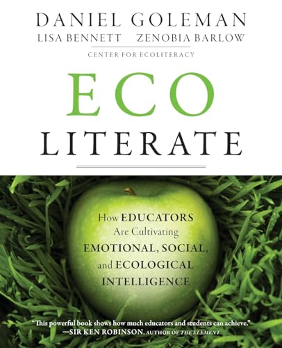 Ecoliterate: How Educators Are Cultivating Emotional