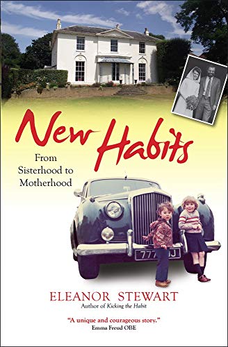 New Habits: From Sisterhood to Motherhood