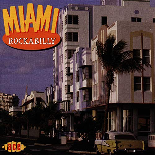 CD cover for “Miami Rockabilly” featuring Art Deco buildings and a vintage car.