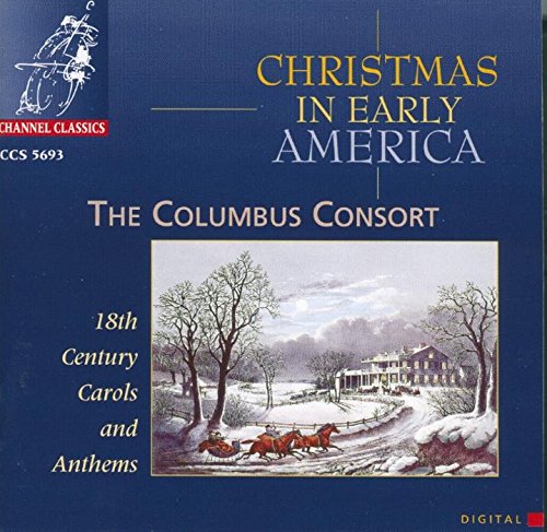 CD cover for “Christmas in Early America” by The Columbus Consort.