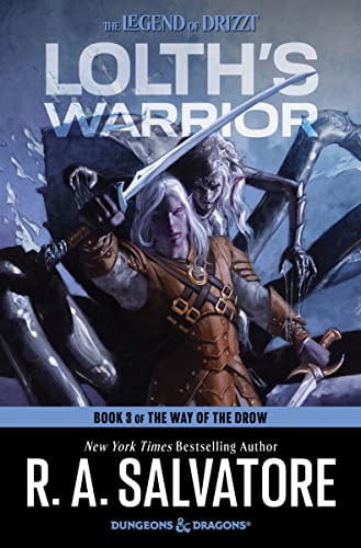Lolth's Warrior: A Novel: 3 (The Way of the Drow, 3)