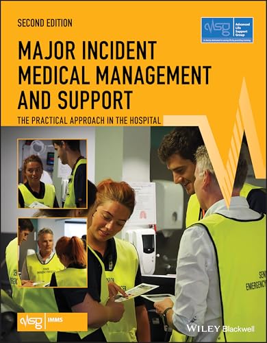 Major Incident Medical Management and Support: The Practical Approach in the Hospital