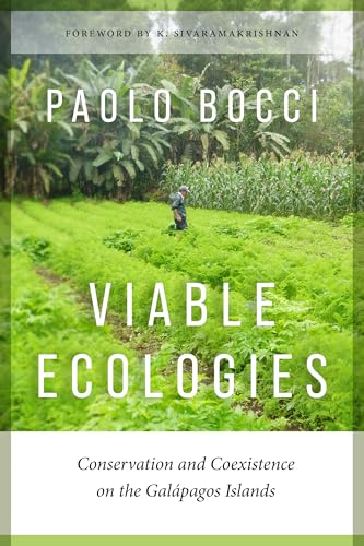 Viable Ecologies : Conservation and Coexistence on the Galapagos Islands