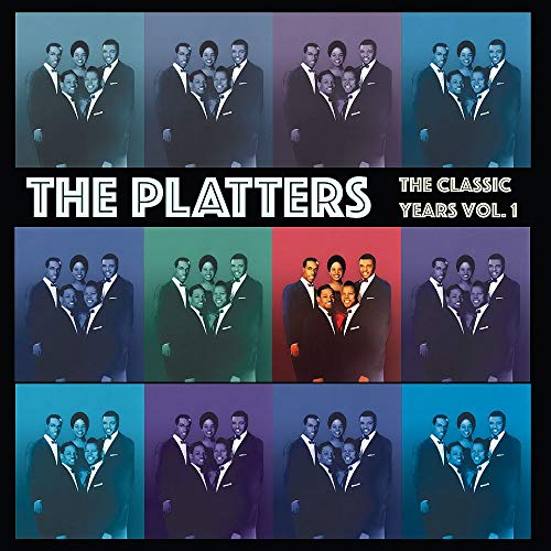 Album cover for The Platters’ “The Classic Years Volume 1” CD.