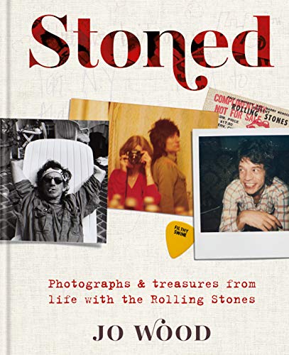 Stoned: Photographs and treasures from life with the Rolling Stones