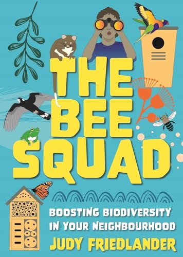 The Bee Squad : Boosting Biodiversity in Your Neighbourhood