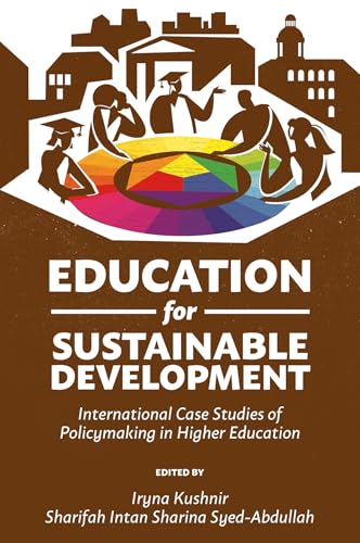 Education for Sustainable Development : International Case Studies of Policymaking in Higher Education