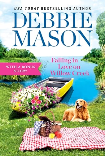 Falling in Love on Willow Creek : Includes a bonus story