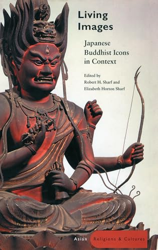 Living Images: Japanese Buddhist Icons in Context