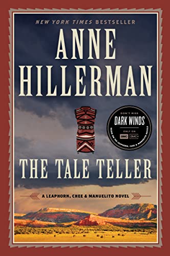 The Tale Teller : A Leaphorn, Chee & Manuelito Novel