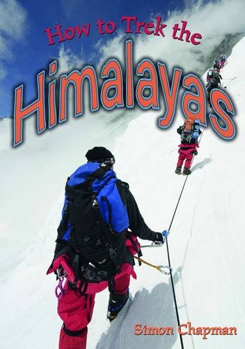 How to Trek the Himalayas (Wow! Facts (G))