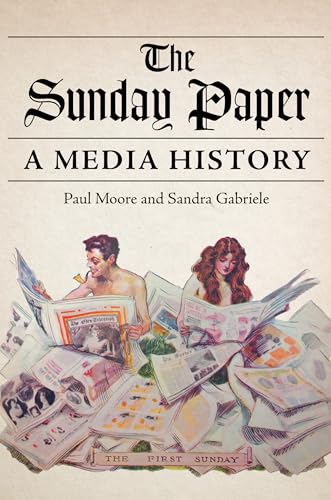 The Sunday Paper: A Media History