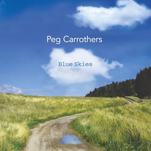 Album cover for Peg Carrothers’ “Blue Skies” with a country road scene.