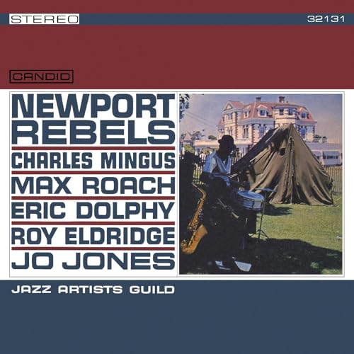 Album cover: "Newport Rebels" featuring a drummer with a saxophone and tent.