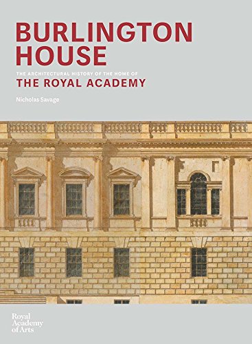 Burlington House: An Architectural History