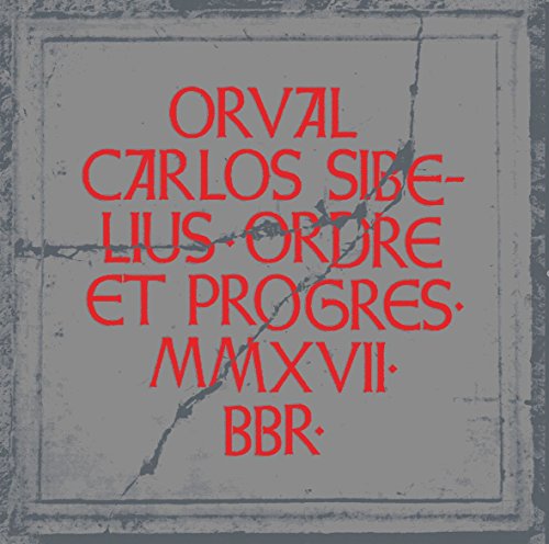 Square vinyl record cover with red text: "Orval Carlos Sibelius Ordre Et Progres.