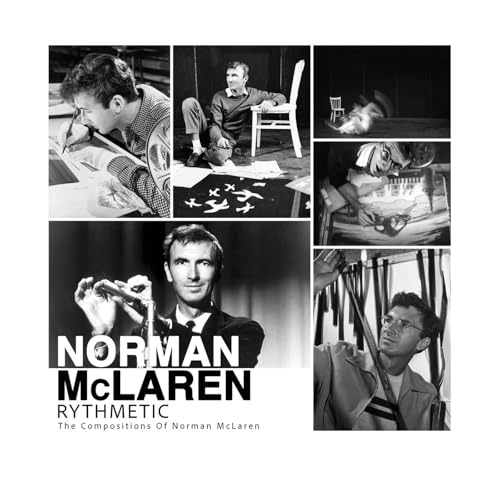 Black and white collage featuring animator Norman McLaren and film equipment.