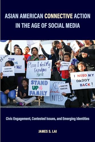 Asian American Connective Action in the Age of Social Media: Civic Engagement